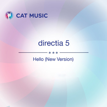 Directia 5 - Hello (New Version)