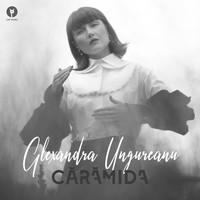 Alexandra Ungureanu - Caramida