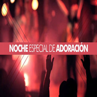 Alabanzas Mix - Noche De Adoración