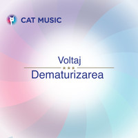 Voltaj - Dematurizarea