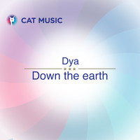 Dya - Down the Earth