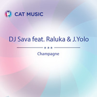 DJ Sava - Champagne
