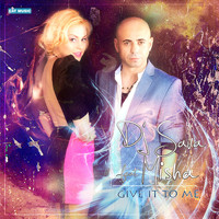 DJ Sava - Give It to Me