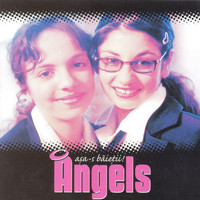 Angels - Asa-s baietii!