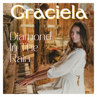 Graciela - Diamond in the Rain