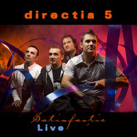 Directia 5 - Satisfactie Live
