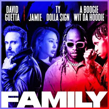 David Guetta - Family (feat. JAMIE, Ty Dolla $ign & A Boogie Wit da Hoodie)