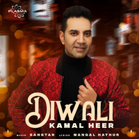 Kamal Heer - Diwali