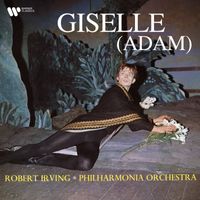 Robert Irving - Adam: Giselle (Arr. Büsser)