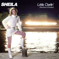 Sheila - Little Darlin' (2021 Fred Falke Remix) (Edit)
