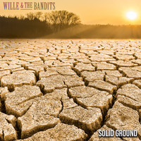 Wille and the Bandits - Solid Ground
