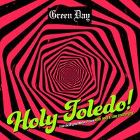 Green Day - Holy Toledo! (from the Original Motion Picture “Mark, Mary & Some Other People”)