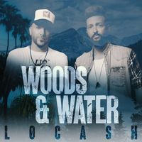 LoCash - Woods & Water  - EP