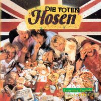 Die Toten Hosen - Learning English, Lesson 1: 1991 - 2021: Die 30 Jahre-Jubiläumsedition (Remixed 2021)