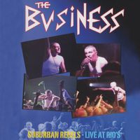 The Business - Suburban Rebels: Live At Rio's