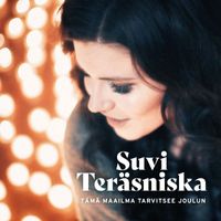 Suvi Teräsniska - Tämä maailma tarvitsee joulun