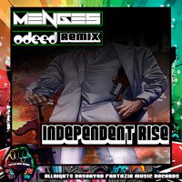 Odeed - Independent Rise (Remix)