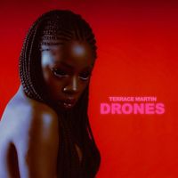 Terrace Martin - DRONES (Explicit)