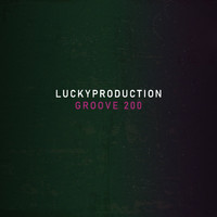 LuckyProduction - Groove 200
