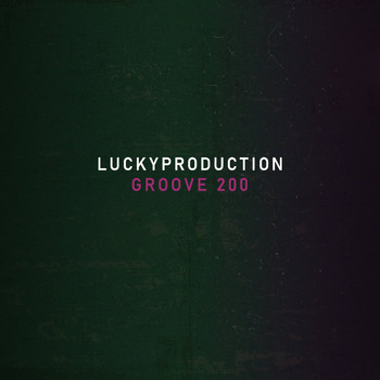 LuckyProduction - Groove 200