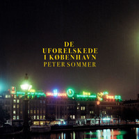 Peter Sommer - De Uforelskede I København