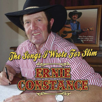 Ernie Constance - The Songs I Wrote For Slim