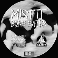 Misfit - Bone Eater