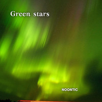 Noontic - Green Stars
