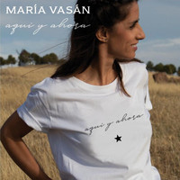 María Vasán - Aquí y ahora
