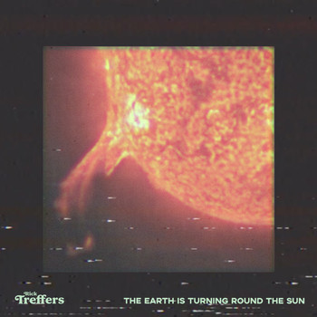 Rick Treffers - The Earth Is Turning Round the Sun