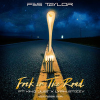 Fes Taylor - Fork in the Road (Explicit)