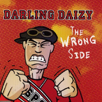 Darling Daizy - The Wrong Side