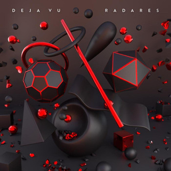 Deja Vu - Radares