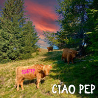 Sgaffy - Ciao Pep