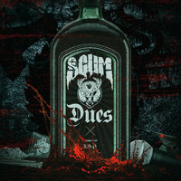 Scum - Dues (Explicit)