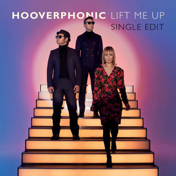 Hooverphonic - Lift Me Up (Single Edit)