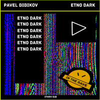 Pavel Bibikov - Etno Dark