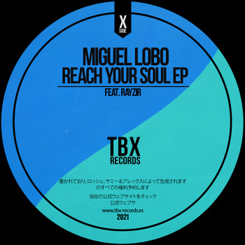 Miguel Lobo - Reach Your Soul EP