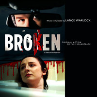 Lance Warlock - Broken (Original Motion Picture Soundtrack)