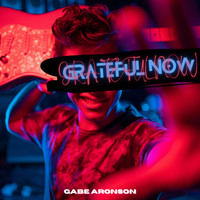 Gabe Aronson - Grateful Now