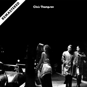 Chris Thompson - Chris Thompson (Remastered)