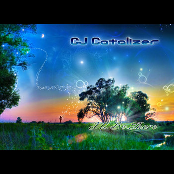 CJ Catalizer - I'll Be There