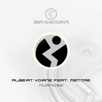 Albert Vorne - Nuances (feat. Mentae)