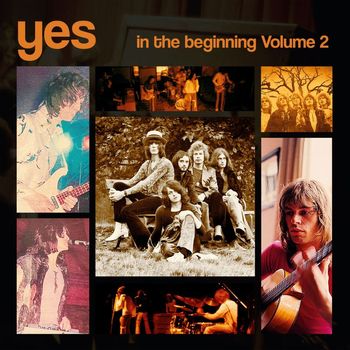Yes - In The Beginning Volume 2