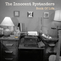 The Innocent Bystanders - Book of Life