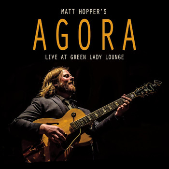 Matt Hopper - Live at Green Lady Lounge