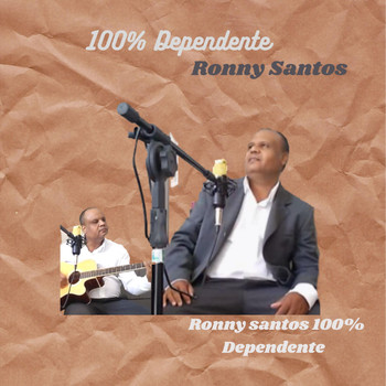 Ronny Santos - 100% Dependente