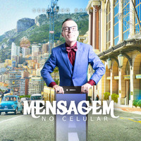Serginho Barbosa - Mensagem No Celular