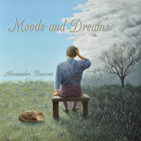 Alessandro Rusconi - Moods and Dreams