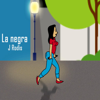 J Rodis - La Negra